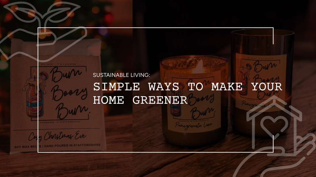 Sustainable Living: Simple Ways to Make Your Home Greener